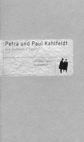 Petra und Paul Kahlfeldt de Architekturgalerie am Weißenhof