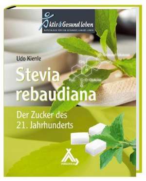 Stevia rebaudiana de Udo Kienle