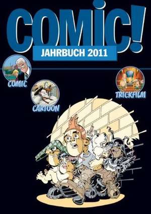 Comic-Jahrbuch 2011 de Burkhard Ihme