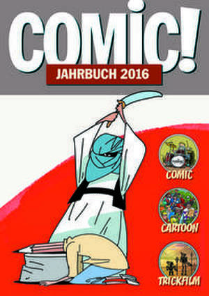 COMIC!-Jahrbuch 2016 de Burkhard Ihme