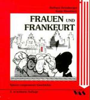 Frauen und Frankfurt de Barbara Bromberger