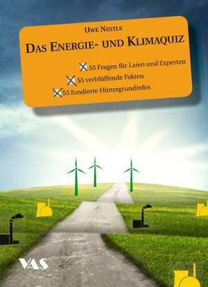 Das Energie- und Klimaquiz de Uwe Nestle