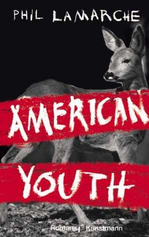 American Youth de Phil LaMarche