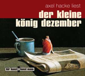 Der kleine König Dezember de Axel Hacke