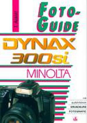 FotoGuide Minolta Dynax 300si de Thomas Albert