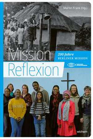 Mission: Reflexion de Martin Frank