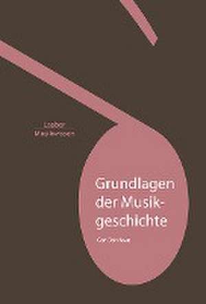 Grundlagen der Musikgeschichte de Carl Dahlhaus