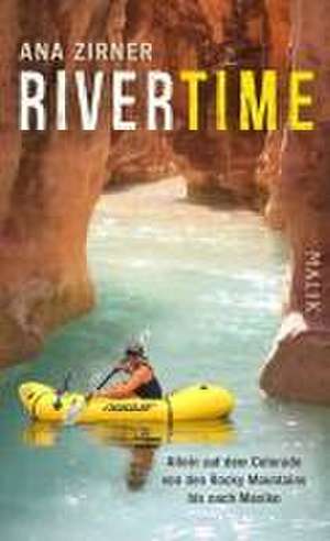 Rivertime de Ana Zirner