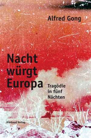 Nacht würgt Europa de Alfred Gong