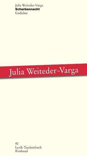 Scherbennacht de Julia Weiteder-Varga