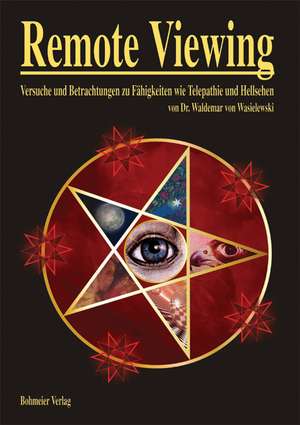 Remote Viewing de Waldemar von Wasielewski