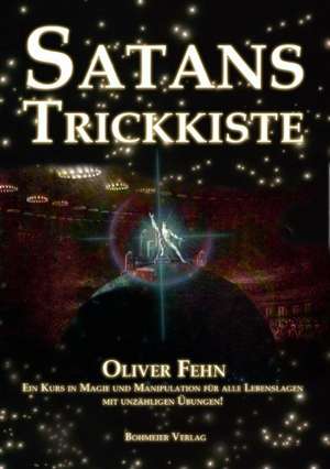 Satans Trickkiste de Oliver Fehn