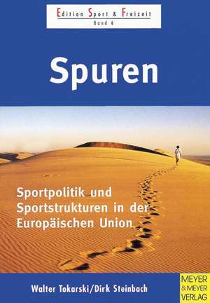 Spuren de Walter Tokarski