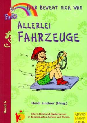 Allerlei Fahrzeuge de Heidi Lindner