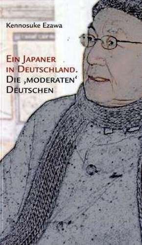 Ein Japaner in Deutschland de Kennosuke Ezawa