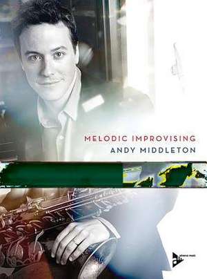 Melodic Improvising de Andy Middleton