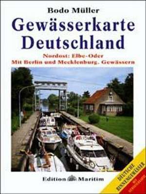 Gewässerkarte Deutschland Nordost: Elbe / Oder de Bodo Müller