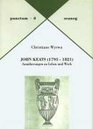 John Keats (1795-1821) de Christiane Wyrwa