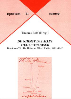 Du nimmst das alles viel zu tragisch de Thomas Raff