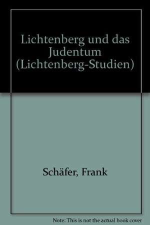 Lichtenberg und das Judentum de Stefan Brüdermann