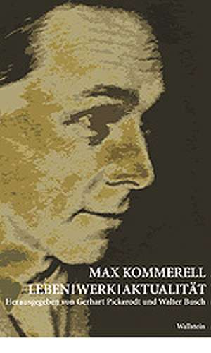 Max Kommerell de Gerhart Pickerodt