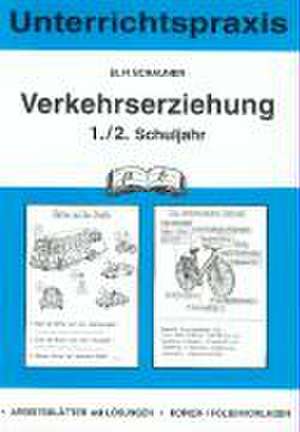 Verkehrserziehung 1./2. Schuljahr