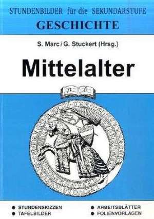 Geschichte. Mittelalter