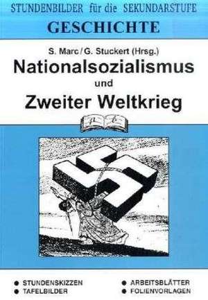 Geschichte Nationalsozialismus und 2.Weltkrieg