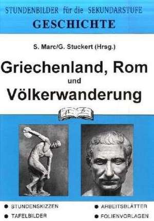 Geschichte. Griechenland. Rom, Völkerwanderung