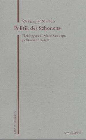 Politik des Schonens de Wolfgang M. Schröder