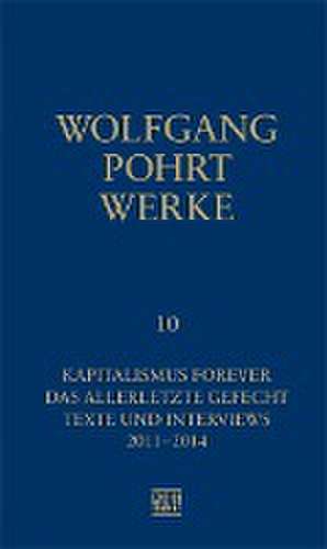 Werke Band 10 de Wolfgang Pohrt