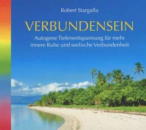 Stargalla, R: Verbundensein/CD