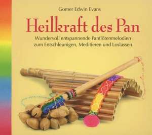 Heilkraft des Pan de Gomer Edwin Evans