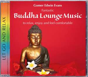 Buddha Lounge Music de Gomer Edwin Evans