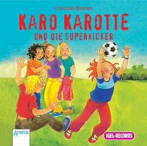 Karo Karotte und die Superkicker. CD de Christian Bieniek