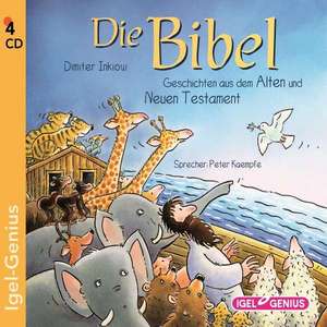 Die Bibel. Geschichten aus dem Alten und Neuen Testament de Dimiter Inkiow