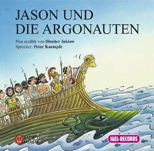 Jason und die Argonauten. 2 CDs de Dimiter Inkiow