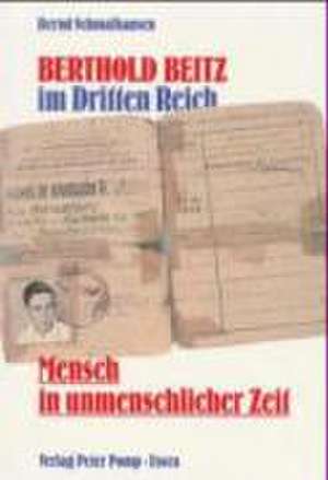 Berthold Beitz im Dritten Reich de Bernd Schmalhausen