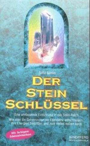 Der Steinschlüssel de Sofia Sienko