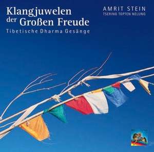 Klangjuwelen der Großen Freude. CD de Amrit Stein