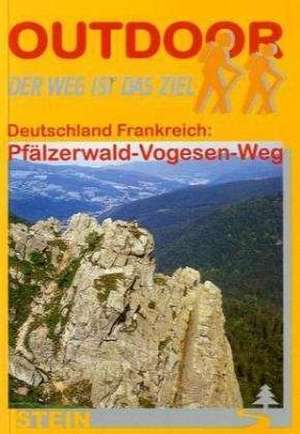 Outdoor. Deutschland Frankreich: Pfälzerwald-Vogesen-Weg de Hans Hönl