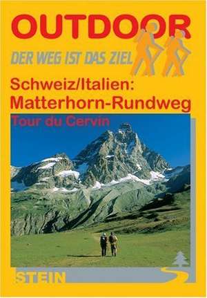 Schweiz/Italien: Matterhorn-Rundweg de Iris Kürschner