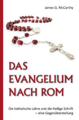 Das Evangelium nach Rom de James G McCarthy