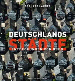 Deutschlands Städte de Gerhard Launer