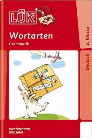 LÜK. Grammatik für die Grundschule. Wortarten ab Klasse 3 de Christiane Wagner