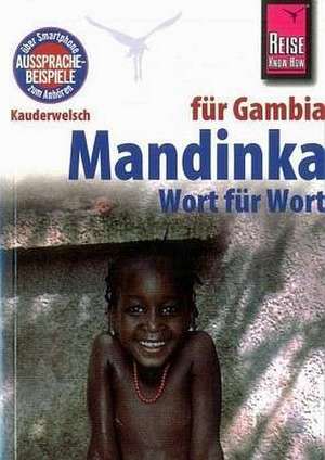 Mandinka für Gambia, Wort für Wort. Kauderwelsch