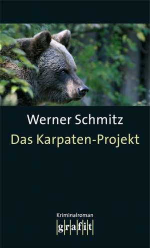 Das Karpaten-Projekt de Werner Schmitz