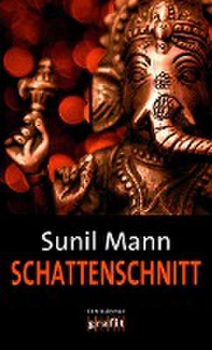 Schattenschnitt de Sunil Mann