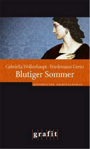 Blutiger Sommer de Gabriella Wollenhaupt