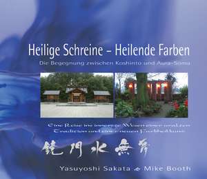 Heilende Schreine - Heilende Farben de Mike Booth